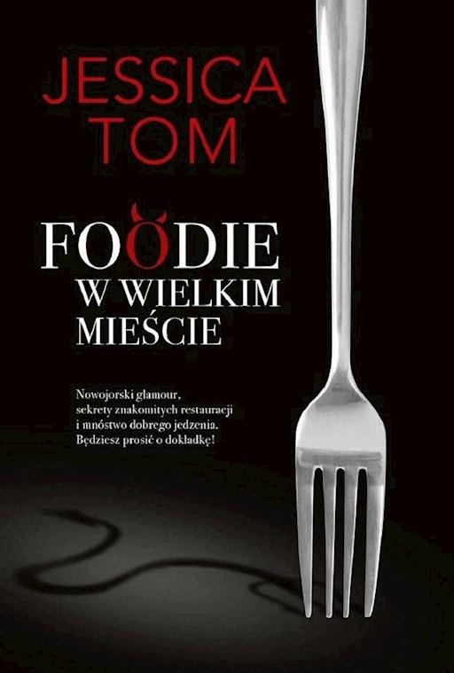 Okładka książki Foodie w wielkim mieście