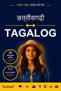 The Language Guide for Travelers - Chhattisgarhi to Tagalog - YouGuide - ebook