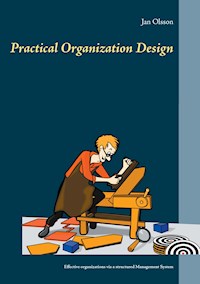 Practical Organization Design - Jan Olsson - ebook