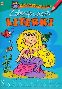 Koloruję i piszę literki -  - książka