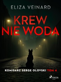 Krew nie woda - Veinard Eliza - ebook