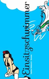 Einsitzschwimmer - Sabine Höntzsch - ebook