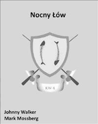 Nocny Łów - Johnny Walker, Mark Mossberg - darmowy ebook