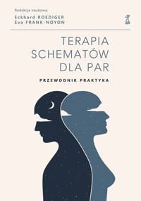 Terapia schematów dla par Przewodnik praktyka -  - książka