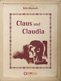 Claus und Claudia - Erik Neutsch - ebook