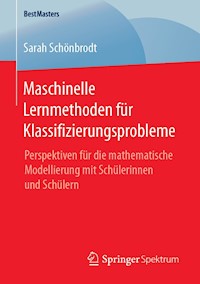 Maschinelle Lernmethoden für Klassifizierungsprobleme - Sarah Schönbrodt - ebook