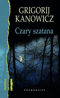 Czary szatana - Kanowicz Grigorij - książka