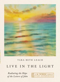 Live in the Light - Tara Beth Leach - ebook