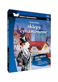 Sklepy cynamonowe lektura z opracowaniem - Schulz Bruno - książka