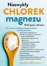 Niezwykły chlorek magnezu - Bhandari Marlena - książka