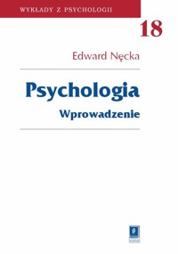 Psychologia Wprowadzenie - Edward Nęcka - książka