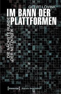 Im Bann der Plattformen - Geert Lovink - ebook