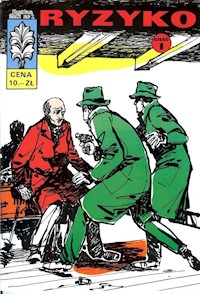 Kapitan Żbik 1 Ryzyko Część 1 - Sobala Zbigniew - książka