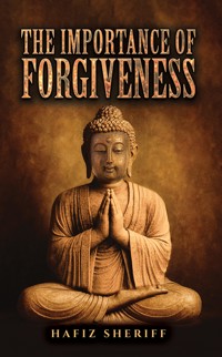 The Importance of Forgiveness - Hafiz Sheriff - ebook