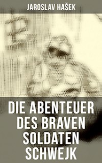 Die Abenteuer des braven Soldaten Schwejk - Jaroslav Hašek - ebook