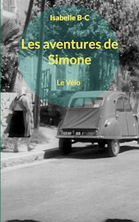 Les aventures de Simone - Isabelle B-C - ebook