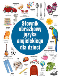 Słownik obrazkowy języka angielskiego dla dzieci - zbiorowa praca - książka
