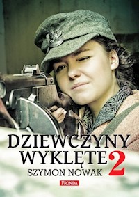 Dziewczyny wyklęte 2 - Szymon Nowak - ebook + książka