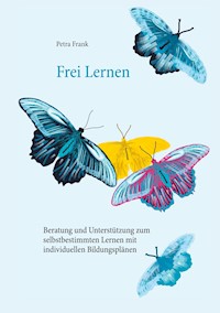 Frei Lernen - Petra Frank - ebook