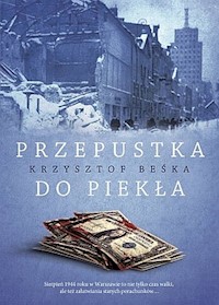 Przepustka do piekła - Krzysztof Beśka - ebook + książka