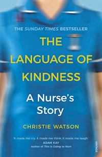 The Language of Kindness - Christie Watson - książka