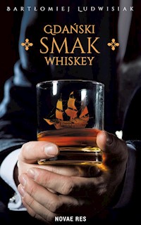 Gdański smak whiskey - Bartłomiej Ludwisiak - książka