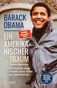 Ein amerikanischer Traum (Neu erzählt für junge Leserinnen und Leser) - Barack Obama - ebook