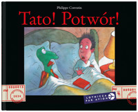 Tato! Potwór! - Philippe Corentin - książka
