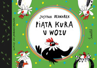 Piąta kura u wozu. Tom 4 - Justyna Bednarek - audiobook + książka