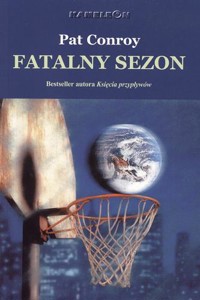 Fatalny sezon - Pat Conroy - ebook