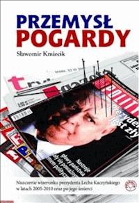 Przemysł pogardy - Sławomir Kmiecik - ebook + książka