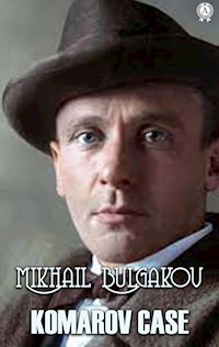 Komarov Case - Bulgakov Mikhail - ebook + audiobook