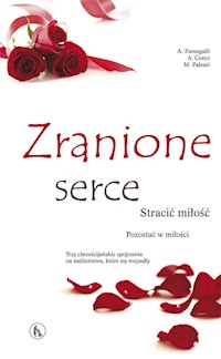 Zranione serce - Fumagalli A., Conci A., Paleari M. - książka