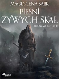 Pieśni żywych skał - Magdalena Salik - ebook