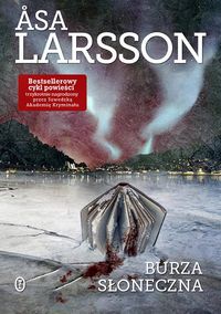 Burza słoneczna - Larsson Åsa - ebook + książka