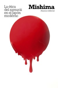 La ética del samurái en el Japón moderno - Mishima Yukio - ebook