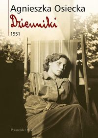 Dzienniki 1951 - Agnieszka Osiecka - ebook + książka