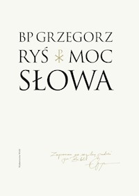 Moc słowa - bp Grzegorz Ryś - ebook