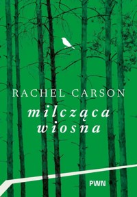 Milcząca wiosna - Rachel L. Carson - książka