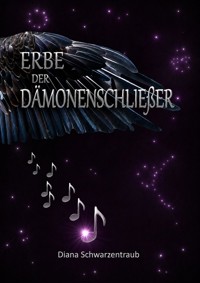Erbe der Dämonenschließer - Diana Schwarzentraub - ebook