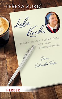Liebe Kirche... - Teresa Zukic - ebook