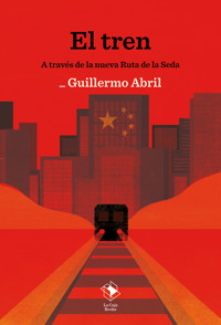 El tren - Guillermo Abril - ebook