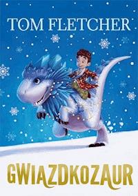 Gwiazdkozaur - Tom Fletcher - ebook + książka