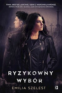 Ryzykowny wybór - Emilia Szelest - ebook + książka