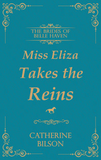 Miss Eliza Takes The Reins - Catherine Bilson - ebook