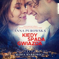 Kiedy spada gwiazda - Purowska Anna - ebook + audiobook + książka