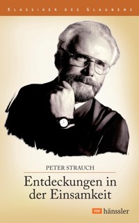 Entdeckungen in der Einsamkeit - Peter Strauch - ebook