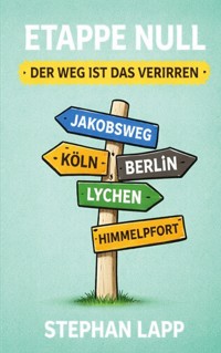 ETAPPE NULL - Stephan Lapp - ebook