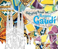 Coloring Book: Antoni Gaudi - Roeder Annette - książka