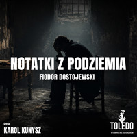 Notatki z podziemi - Fiodor Dostojewski - audiobook